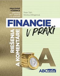 Financie v praxi - riešenie a komentáre - časť A