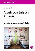 Ošetřovatelství 2. ročník pro střední zdravotnické školy