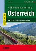 Rakousko - Vlakem a autobusem na horu - 75 nejkrásnějších pěších túr