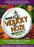 Raději vidličky než nože