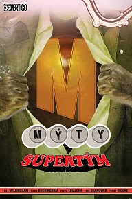 Mýty 16 - Supertým