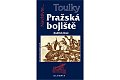 Toulky Pražská bojiště