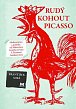 Rudý kohout Picasso - Ideologie a utopie v umění 20. století: od Malevičova černého čtverce k Picassově holubici míru