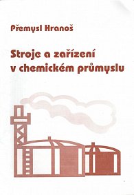 Stroje a zařízení v chemickém průmyslu