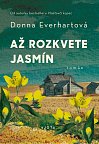 Až rozkvete jasmín