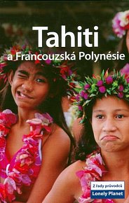Tahiti a Francouzská Polynésie - Lonely Planet