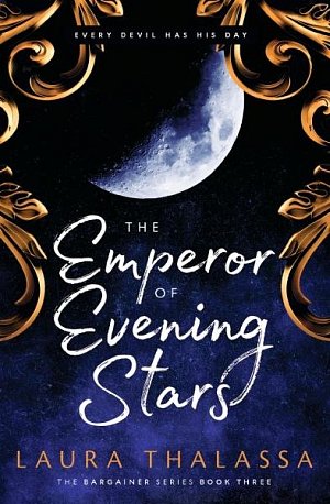 The Emperor of Evening Stars: Prequel from the rebel who became King!