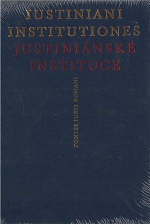 Iustiniani Institutiones: Justiniánské instituce