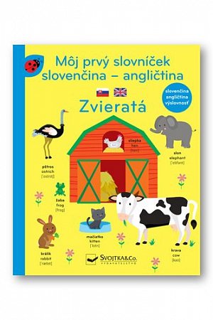 Môj prvý slovníček slovenčina - angličtina Zvieratá