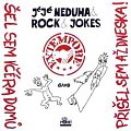 Šel jsem včera domů, přišel jsem až dneska - CD