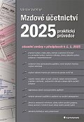 Mzdové účetnictví 2025 - praktický průvodce