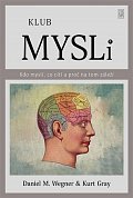 Klub mysli - Kdo myslí, co cítí a proč na tom záleží