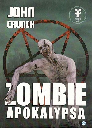 Zombie apokalypsa - Prokletý Svět