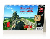 Kalendář stolní 2016 - Putování za strašidly po České republice