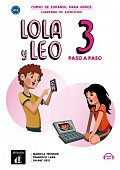 Lola y Leo 3 paso a paso (A2.1) - Cuaderno de ejercicios + MP3 descargable