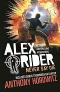 Never Say Die