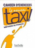 Le Nouveau Taxi ! 3 Cahier d´exercices