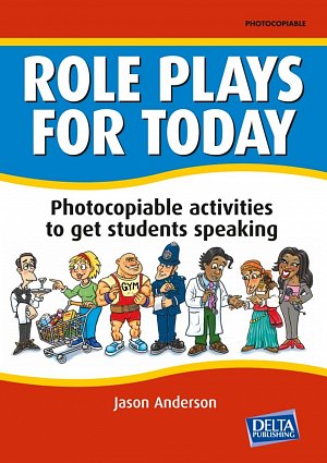 Role Plays for Today. Book with photocopiable activites