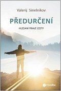 Předurčení - Hledání pravé cesty
