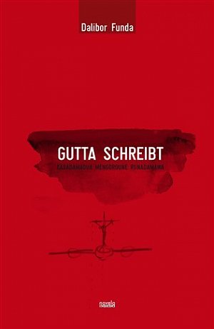 Gutta schreibt - Kasadamaoua mengoroune runadamawa