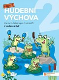 Hravá hudební výchova 2 – pracovní učebnice, 1.  vydání