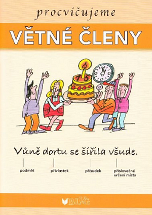 Procvičujeme větné členy