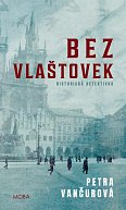 Bez vlaštovek - Historická detektivka