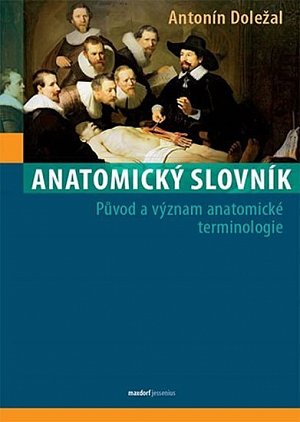 Anatomický slovník - Původ a význam anatomické terminologie