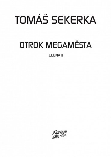 Náhled Otrok megaměsta - Clona 2