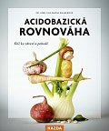 Acidobazická rovnováha - Klíč ke zdraví a pohodě