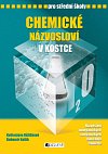 Chemické názvosloví v kostce pro SŠ