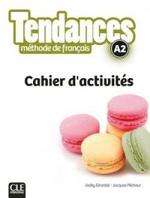 Tendances A2: Cahier d´exercices