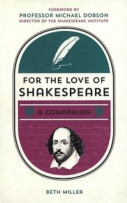 For the Love of Shakespeare