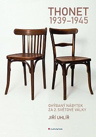 Thonet 1939-1945 - Ohýbaný nábytek za 2. světové války