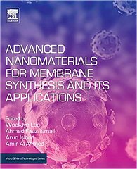 Advanced Nanomaterials for Membrane Synthesis and Its Applications (Micro and Nano Technologies)
