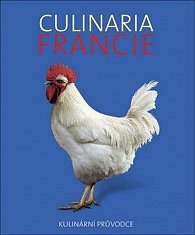 Culinaria Francie - Kulinární průvodce, 1.  vydání