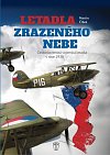 Letadla zrazeného nebe - Československá vojenská letadla v roce 1938