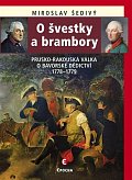 O švestky a brambory - Prusko-rakouská válka o bavorské dědictví 1778-1779