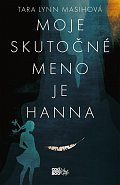 Moje skutočné meno je Hanna 