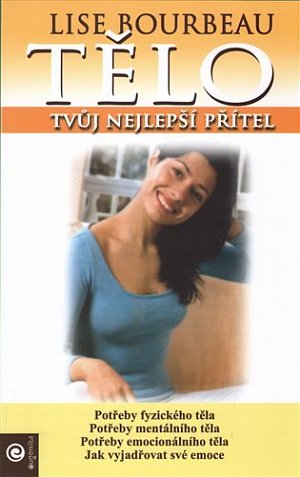 Tělo - Tvůj nejlepší přítel