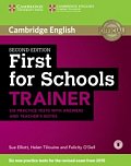 First for Schools Trainer 2nd Edition: Six Practice Tests with answers