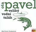 Veliký vodní tulák - CD (Čte Pavla Zedníčka)