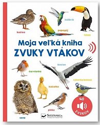 Moja veľká kniha Zvuky vtákov