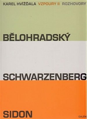 Vzpoury II. - Rozhovory Bělohradský, Schwarzemberg, Sidon