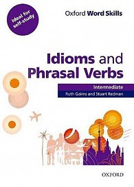 Oxford Word Skills Intermediate Idioms and Phrasal Verbs with Answer Key