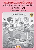 Metodický průvodce k Živé abecedě, Slabikáři a Písankám s kocourem Samem, 1.  vydání