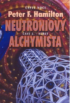 Neutroniový alchymista 2 - Střet