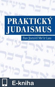 Praktický judaismus (E-KNIHA)