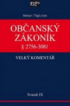Občanský zákoník IX. svazek, § 2894-3081 Závazky z deliktů a z jiných právních důvodů