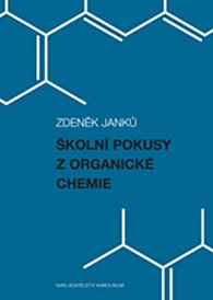 Školní pokusy z organické chemie